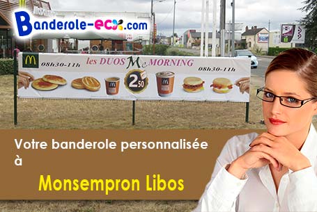 A Monsempron-Libos (Lot-et-Garonne/47500) impression de votre banderole publicitaire