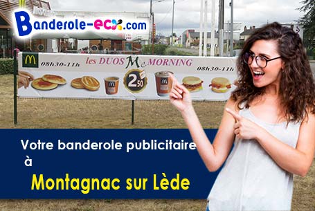 A Montagnac-sur-Lède (Lot-et-Garonne/47150) fourniture de votre banderole pas cher