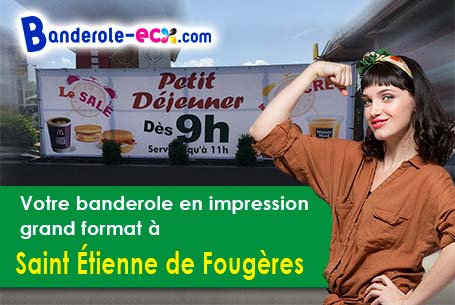 Impression de votre banderole publicitaire à Saint-Étienne-de-Fougères (Lot-et-Garonne/47380)