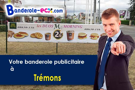 A Trémons (Lot-et-Garonne/47140) fourniture de votre banderole personnalisée
