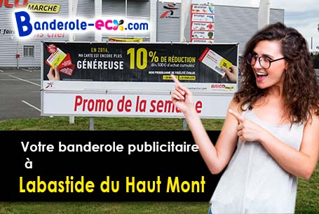 A Labastide-du-Haut-Mont (Lot/46210) fourniture de votre banderole personnalisée