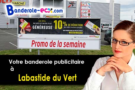 A Labastide-du-Vert (Lot/46150) fourniture de votre banderole pas cher