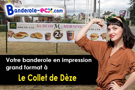 Impression de votre banderole personnalisée à Le Collet-de-Dèze (Lozère/48160)