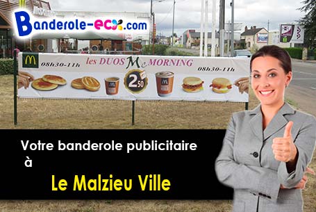 A Le Malzieu-Ville (Lozère/48140) fourniture de votre banderole personnalisée