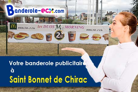 A Saint-Bonnet-de-Chirac (Lozère/48100) fourniture de votre banderole personnalisée