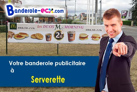 A Serverette (Lozère/48700) fourniture de votre banderole publicitaire