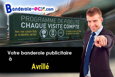 A Avrillé (Maine-et-Loire/49240) fourniture de votre banderole publicitaire