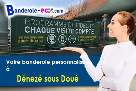 A Dénezé-sous-Doué (Maine-et-Loire/49700) impression de votre banderole publicitaire