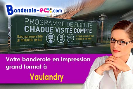 Impression de votre banderole personnalisée à Vaulandry (Maine-et-Loire/49150)