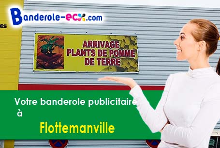 A Flottemanville (Manche/50700) fourniture de votre banderole personnalisée