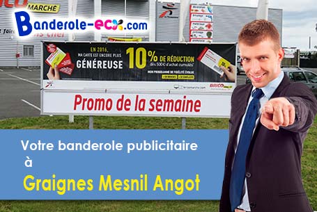 A Graignes-Mesnil-Angot (Manche/50620) fourniture de votre banderole pas cher