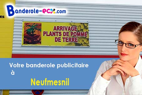 A Neufmesnil (Manche/50250) fourniture de votre banderole personnalisée