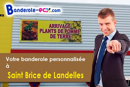 A Saint-Brice-de-Landelles (Manche/50730) impression de votre banderole publicitaire