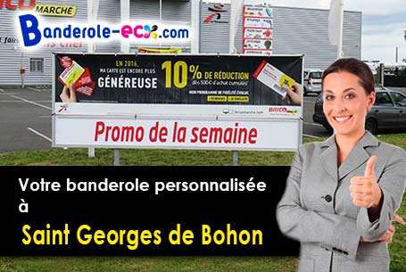 A Saint-Georges-de-Bohon (Manche/50500) impression de votre banderole pas cher