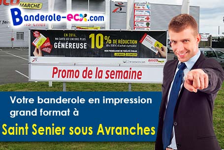 Impression de votre banderole publicitaire à Saint-Senier-sous-Avranches (Manche/50300)