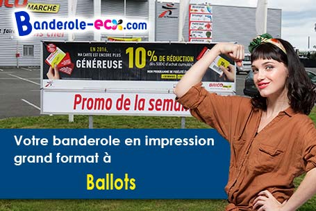 Fabrication de votre banderole personnalisée à Ballots (Mayenne/53350)