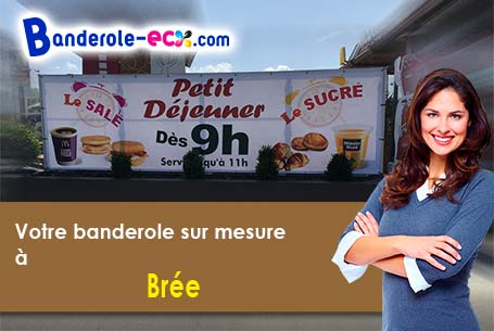 Réalisation de votre banderole publicitaire à Brée (Mayenne/53150)