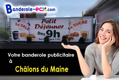 Fabrication de votre banderole personnalisée à Châlons-du-Maine (Mayenne/53470)