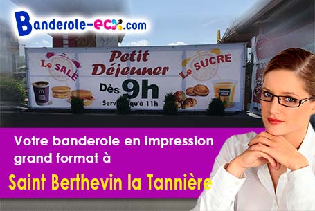 Réalisation de votre banderole publicitaire à Saint-Berthevin-la-Tannière (Mayenne/53220)