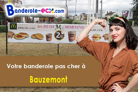 Fabrication de votre banderole personnalisée à Bauzemont (Meurthe-et-Moselle/54370)