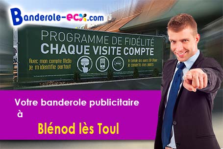 Banderole pas cher pour vos expositions à Blénod-lès-Toul (Meurthe-et-Moselle/54113)