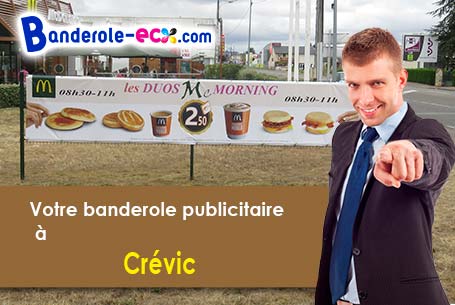 Réalisation de votre banderole publicitaire à Crévic (Meurthe-et-Moselle/54110)