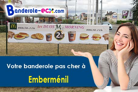 Réalisation de votre banderole publicitaire à Emberménil (Meurthe-et-Moselle/54370)