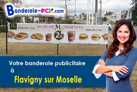 Fabrication de votre banderole personnalisée à Flavigny-sur-Moselle (Meurthe-et-Moselle/54630)