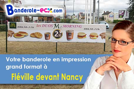 Fabrication de votre banderole personnalisée à Fléville-devant-Nancy (Meurthe-et-Moselle/54710)