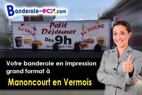 Banderole pas cher pour vos expositions à Manoncourt-en-Vermois (Meurthe-et-Moselle/54210)