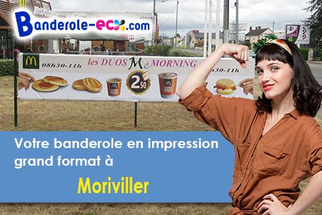 Réalisation de votre banderole publicitaire à Moriviller (Meurthe-et-Moselle/54830)