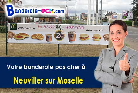 Fabrication de votre banderole personnalisée à Neuviller-sur-Moselle (Meurthe-et-Moselle/54290)