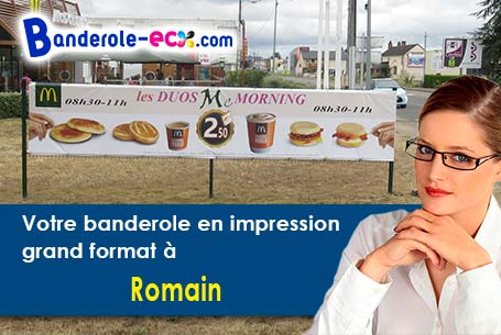 Fabrication de votre banderole personnalisée à Romain (Meurthe-et-Moselle/54360)