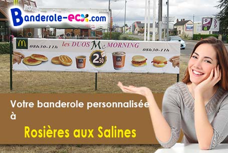 Fabrication de votre banderole personnalisée à Rosières-aux-Salines (Meurthe-et-Moselle/54110)