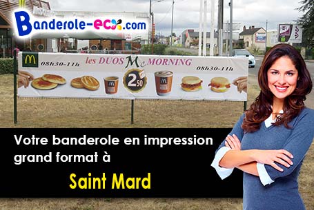 Fabrication de votre banderole personnalisée à Saint-Mard (Meurthe-et-Moselle/54290)