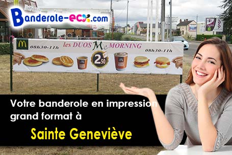 Réalisation de votre banderole publicitaire à Sainte-Geneviève (Meurthe-et-Moselle/54700)