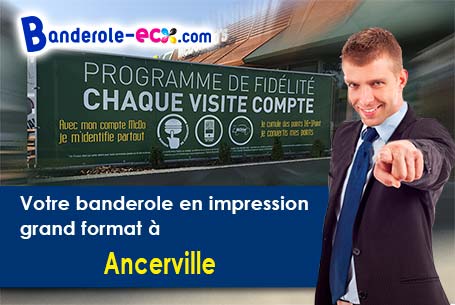 Fabrication de votre banderole personnalisée à Ancerville (Meuse/55170)