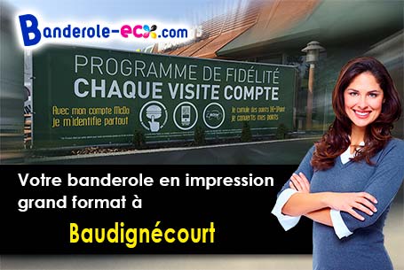 Banderole pas cher pour vos expositions à Baudignécourt (Meuse/55130)