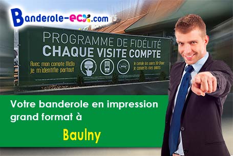 Banderole pas cher pour vos expositions à Baulny (Meuse/55270)