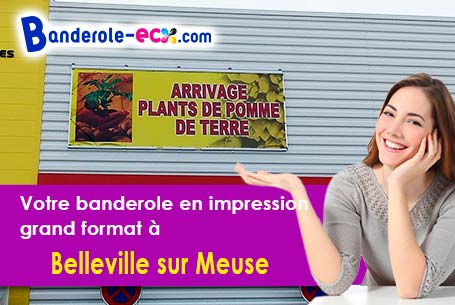 Réalisation de votre banderole publicitaire à Belleville-sur-Meuse (Meuse/55430)