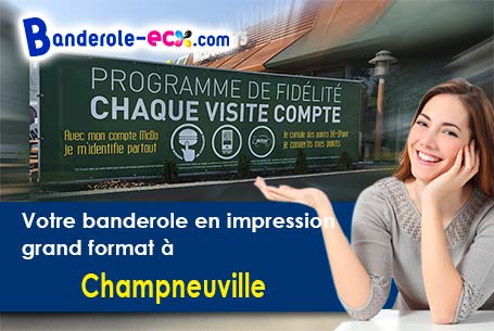Réalisation de votre banderole publicitaire à Champneuville (Meuse/55100)
