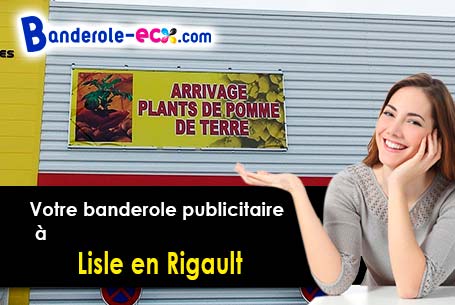 Fabrication de votre banderole personnalisée à Lisle-en-Rigault (Meuse/55000)