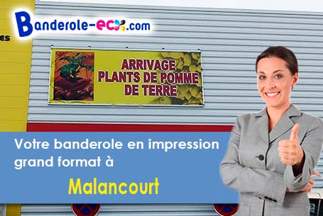 Réalisation de votre banderole publicitaire à Malancourt (Meuse/55270)
