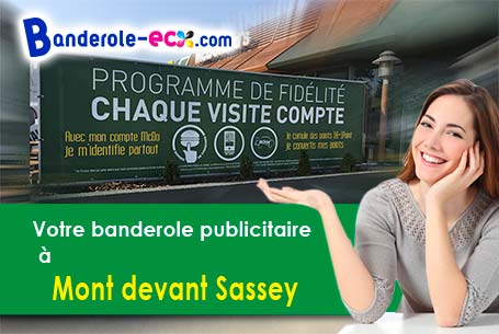 Réalisation de votre banderole publicitaire à Mont-devant-Sassey (Meuse/55110)