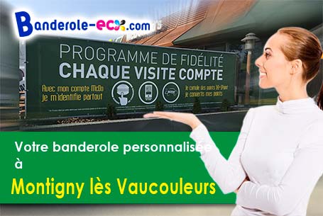 Réalisation de votre banderole publicitaire à Montigny-lès-Vaucouleurs (Meuse/55140)