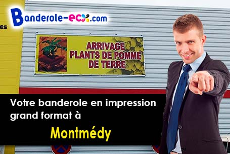 Réalisation de votre banderole publicitaire à Montmédy (Meuse/55600)