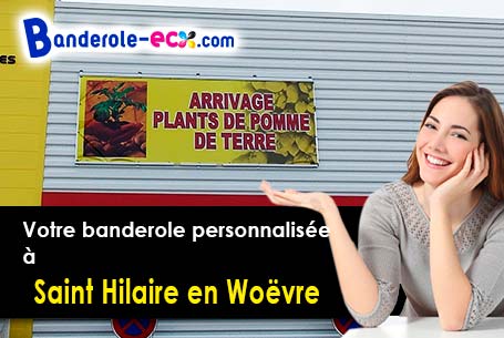 Réalisation de votre banderole publicitaire à Saint-Hilaire-en-Woëvre (Meuse/55160)