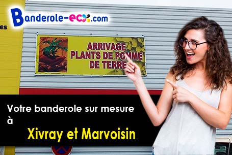 Fabrication de votre banderole personnalisée à Xivray-et-Marvoisin (Meuse/55300)