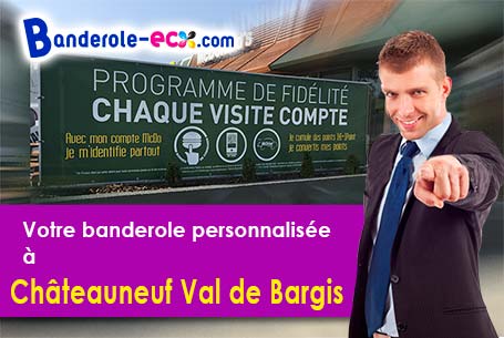 Banderole publicitaire pour vos manifestations à Châteauneuf-Val-de-Bargis (Nièvre/58350)
