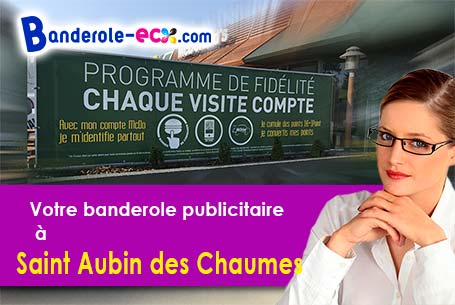 Banderole publicitaire pour vos manifestations à Saint-Aubin-des-Chaumes (Nièvre/58190)